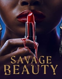 voir serie Savage Beauty saison 1