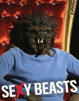 voir serie Sexy Beasts saison 1