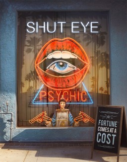 voir serie Shut Eye saison 1