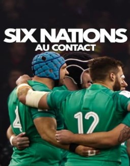 voir serie Six Nations : Au contact saison 1
