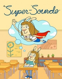 Affiche de la série Super-Sourde