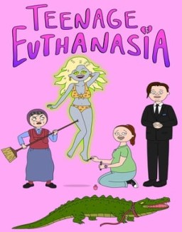 voir serie Teenage Euthanasia saison 1