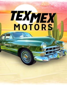 voir serie Tex Mex Motors saison 1