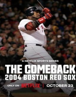 série The Comeback : La saison la plus surprenante des Boston Red Sox