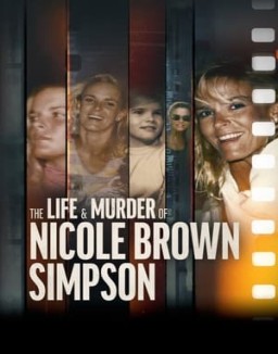 série The Life & Murder of Nicole Brown Simpson