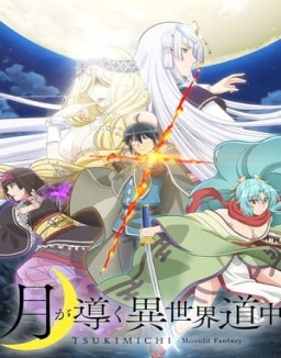 voir serie TSUKIMICHI -Moonlit Fantasy- saison 1