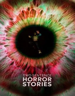 voir serie Two Sentence Horror Stories saison 2