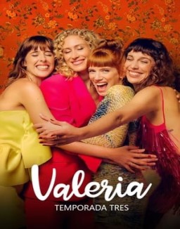 voir serie Valeria saison 3