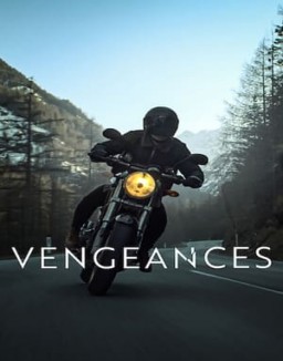 voir serie Vengeances saison 1