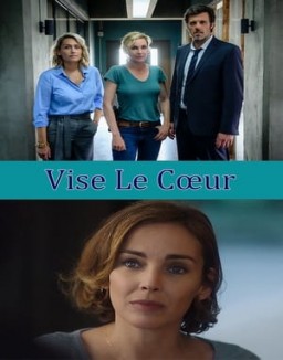 voir serie Vise le coeur saison 1