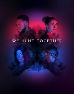 voir serie We Hunt Together saison 1