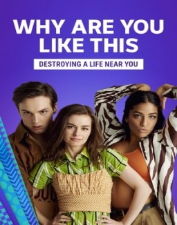Affiche de la série Why Are You Like This?
