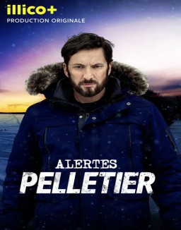 série Alertes: Pelletier