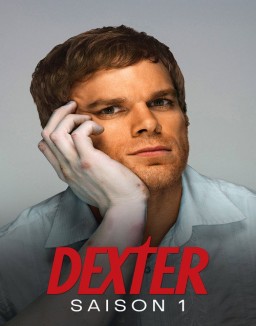 voir serie Dexter saison 1