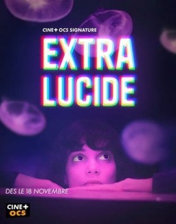 série Extra-Lucide
