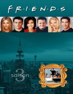 voir serie Friends saison 3