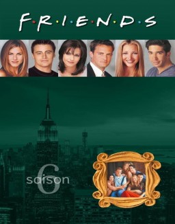 voir serie Friends saison 6