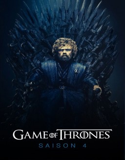 voir serie Game of Thrones saison 4