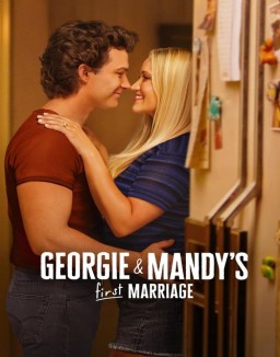 Affiche de Georgie & Mandy's First Marriage en streaming