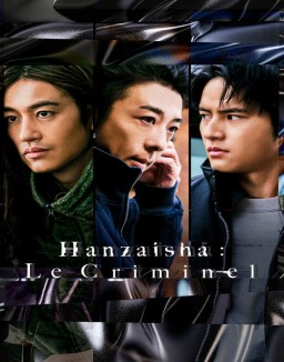 série Hanzaisha : Le Criminel