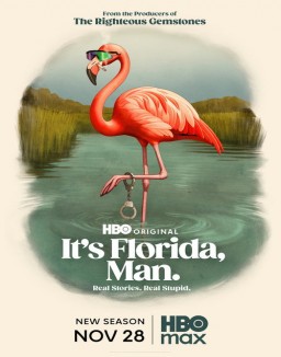 série It's Florida, Man.