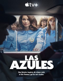 voir serie Las azules saison 1