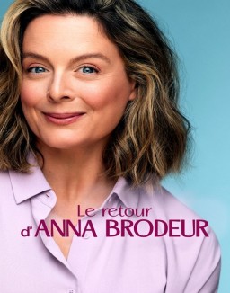 voir serie Le retour d’Anna Brodeur saison 1