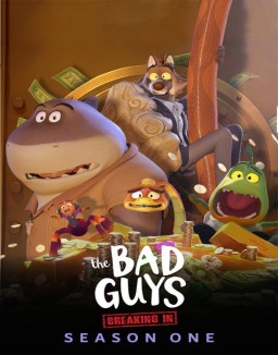 voir serie Les Bad Guys cassent la baraque saison 1