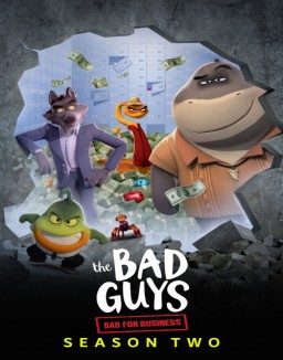 série Les Bad Guys cassent la baraque