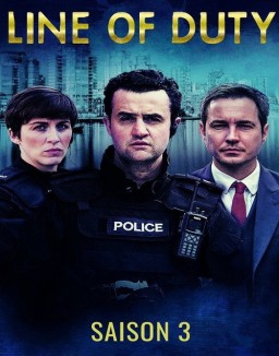 voir serie Line of Duty : Enquêtes internes saison  3