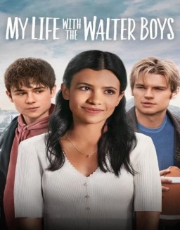 voir serie Ma vie avec les Walter Boys saison 1