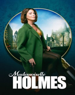 série Mademoiselle Holmes