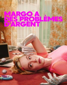 série Margo a des problèmes d'argent