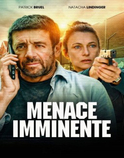 série Menace imminente