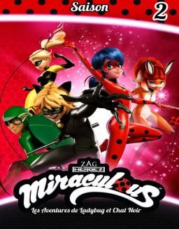 voir serie Miraculous, les aventures de Ladybug et Chat Noir saison 2