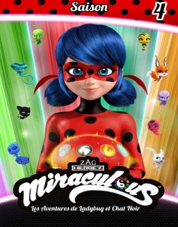 voir serie Miraculous, les aventures de Ladybug et Chat Noir saison 4