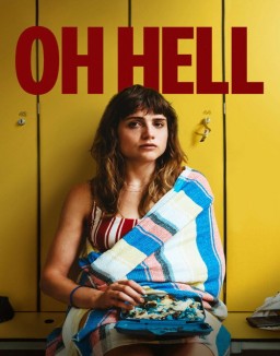 voir serie Oh Hell saison 1