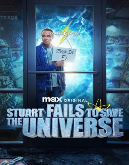 série Stuart Fails To Save The Universe