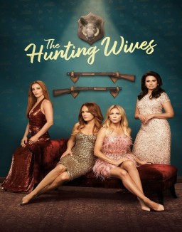 série The Hunting Wives