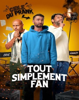 série Tout simplement fan