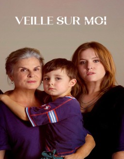série Veille sur moi